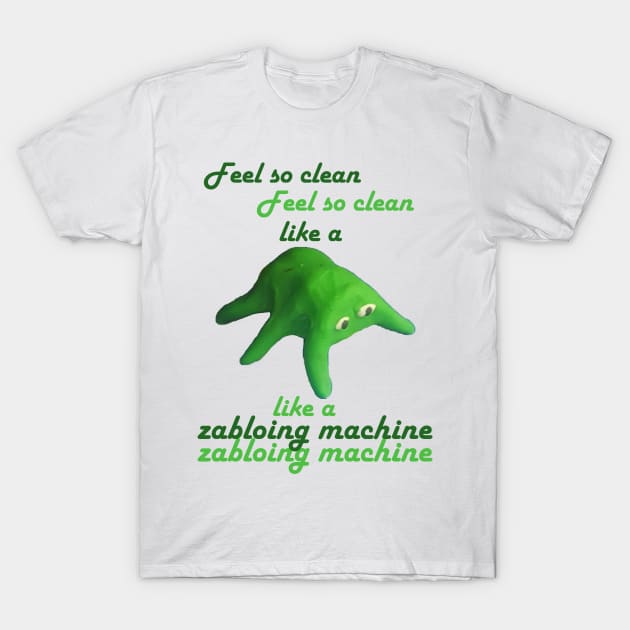 Zabloing Machine T-Shirt by Ghoul-Jpeg